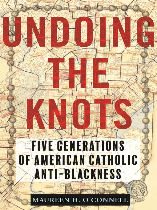 Title details for Undoing the Knots by Maureen O'Connell - Available